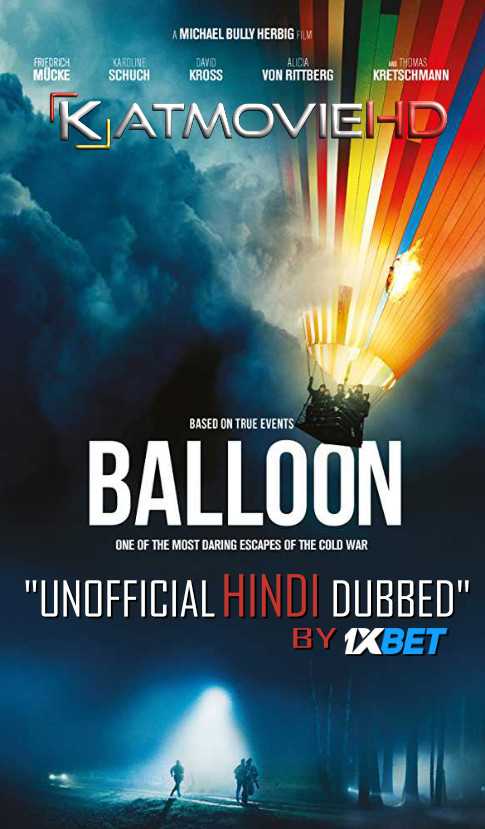 Balloon (2019) Hindi Dubbed (Dual Audio) 1080p 720p 480p BluRay-Rip English HEVC Watch Ballon 2018 Full Movie Online On Katmoviehd.nl