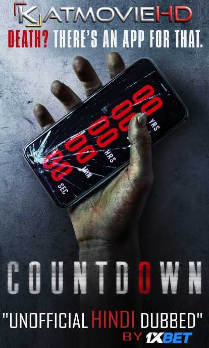 DOWNLOAD Countdown (2019) Full Movie (Hindi Dubbed) HDRip 720p BY 1XBET ON KATMOVIEHD