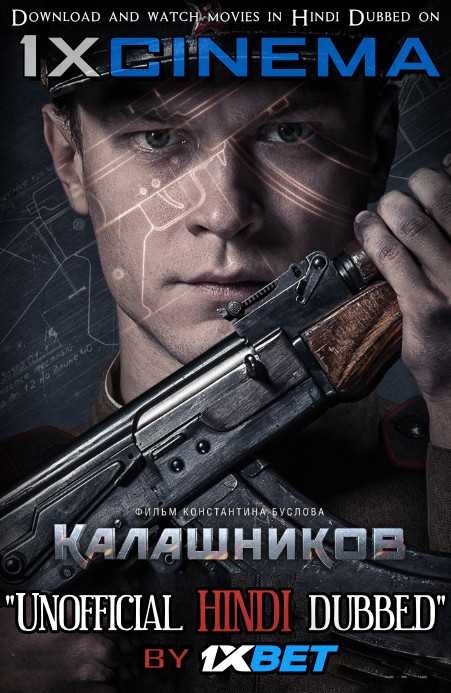 Kalashnikov (2020) Web-DL 720p Dual Audio [Hindi Dubbed (Unofficial VO) + Russian (ORG)] [Full Movie]