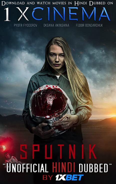 Sputnik (2020) WebRip 720p Dual Audio [Hindi Dubbed (Unofficial VO) + Russian (ORG)] [Спутник Full Movie]
