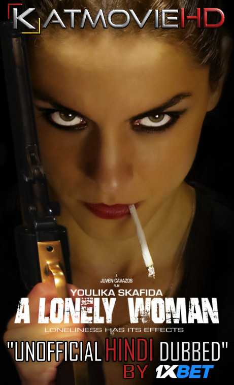 A Lonely Woman (2018) Hindi Dubbed (Dual Audio) 1080p 720p 480p BluRay-Rip English HEVC Watch A Lonely Woman Full Movie Online On Katmoviehd.nl