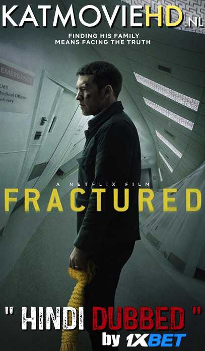 Fractured (2019) Hindi Dubbed (Dual Audio) 1080p 720p 480p BluRay-Rip English HEVC Watch Fractured 2019 Full Movie Online On Katmoviehd.nl