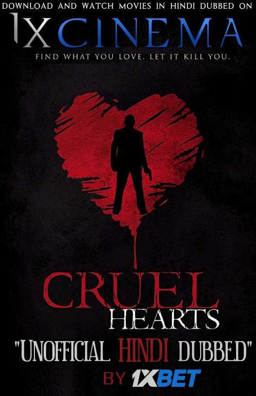 Cruel Hearts (2018) Dual Audio [Hindi (Unofficial VO by 1XBET) + English (ORG)] [Full Movie] 720p [HD]