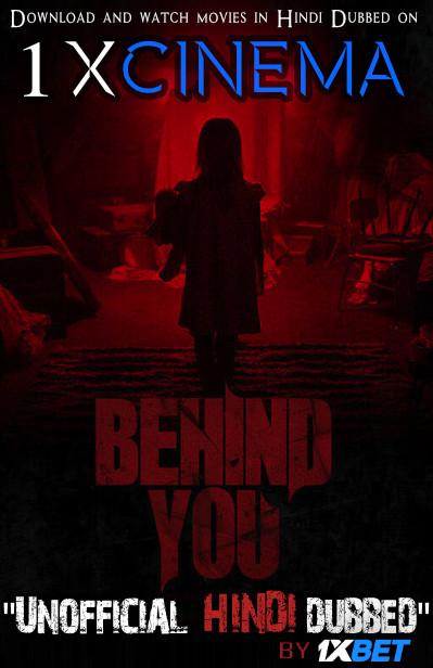 Behind You (2020) WEBRIP 720p Dual Audio [Hindi Dubbed (Unofficial VO) + English (ORG)] [Full Movie]