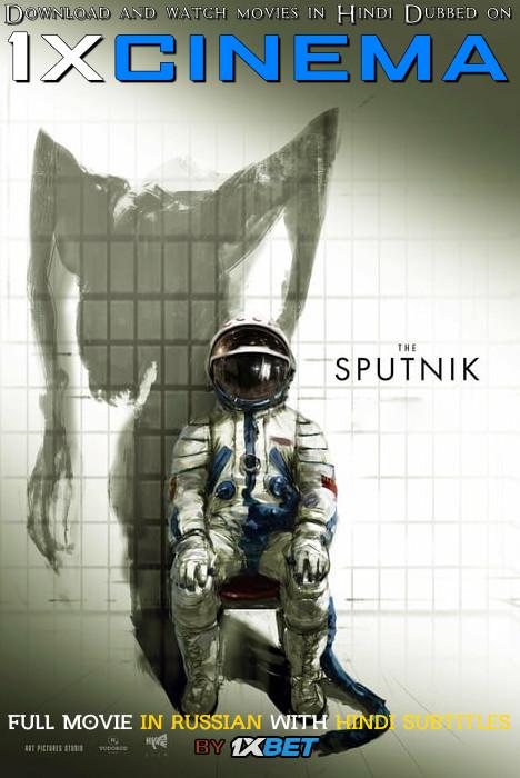 Download Sputnik (2020) 720p HD [In Russian] Full Movie With Hindi Subtitles FREE on KatMovieHD.nl