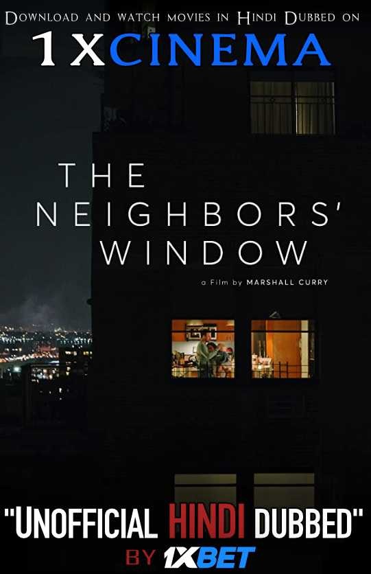 The Neighbor in the Window (2020) HDTV 720p [Hindi Dubbed (Unofficial VO) + English (ORG)] [Full Movie]