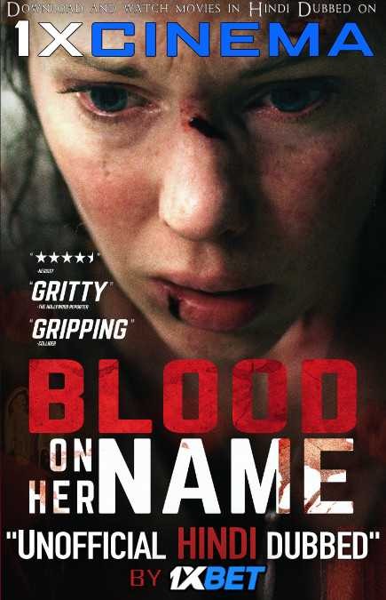 Blood on Her Name (2019) WebRip 720p Dual Audio [Hindi Dubbed (Unofficial VO) + English (ORG)] [Full Movie]