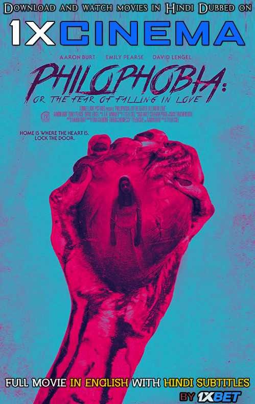 Philophobia: or the Fear of Falling in Love (2019) Web-DL 720p [In English] Full Movie With Hindi Subtitles