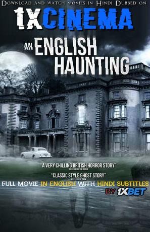 An English Haunting (2020) Web-DL 720p [In English] Full Movie With Hindi Subtitles | 1XBET