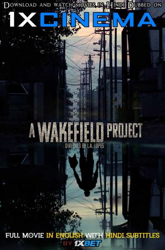 A Wakefield Project (2019) Web-DL 720p [In English] Full Movie With Hindi Subtitles