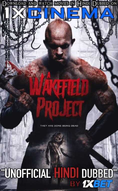 A Wakefield Project (2019) HDRip 720p Dual Audio [Hindi Dubbed (Unofficial VO) + English (ORG)] [Full Movie]