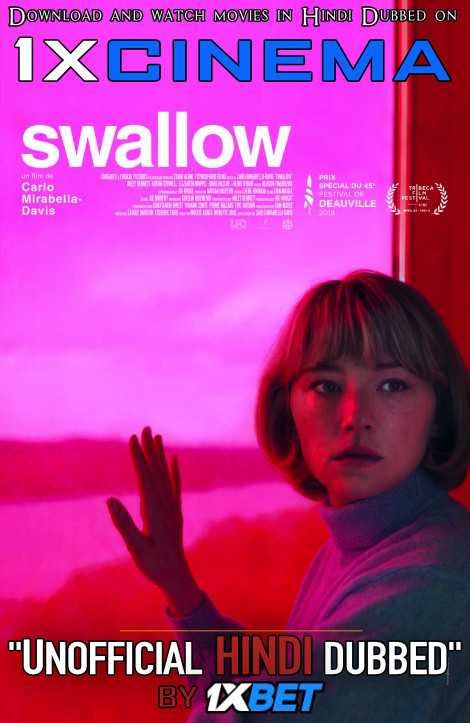 Swallow (2019) Web-DL 720p Dual Audio [Hindi Dubbed (Unofficial VO) + English ] Full Movie