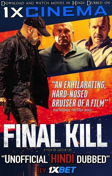 Final Kill (2020) Web-DL 720p Dual Audio [Hindi Dubbed (Unofficial VO) + English (ORG)] [Full Movie]