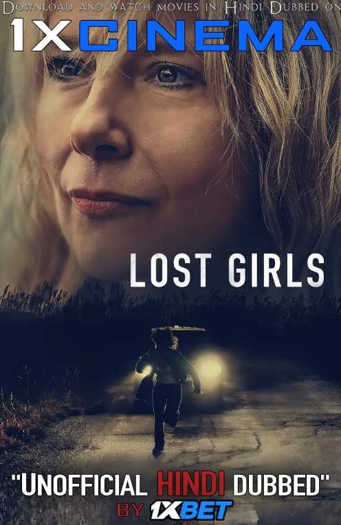 Lost Girls (2020) Web-DL 720p [Hindi Dubbed (Unofficial VO) + English (ORG)] Dual Audio  | 1XBET