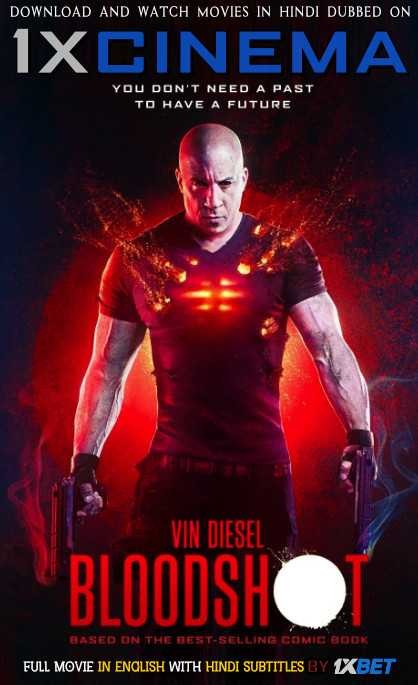 DOWNLOAD Bloodshot (2020) Full Movie (Hindi Subbed) HDRip 720p BY 1XBET ON 1XCinema