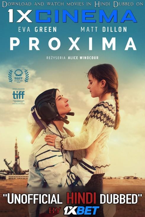 Proxima (2020) Full Movie 720p WEB-DL [ Hindi (UnOfficial Dubbed ) + English ] Dual Audio | 1XBET