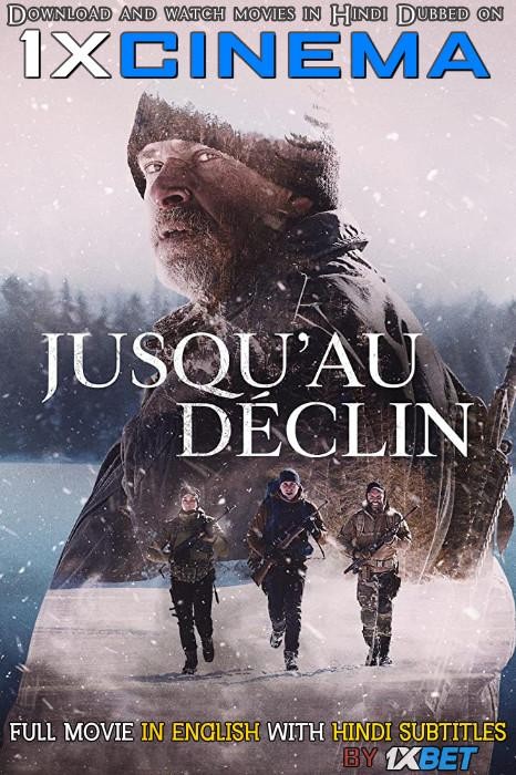 Jusqu’au déclin (2020) Web-DL 720p Full Movie [In French] With Hindi Subtitles | Netflix Movie | 1XBET