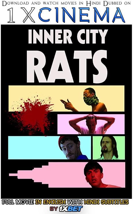 Inner City Rats (2019) Web-DL 720p HD Full Movie [In English] With Hindi Subtitles
