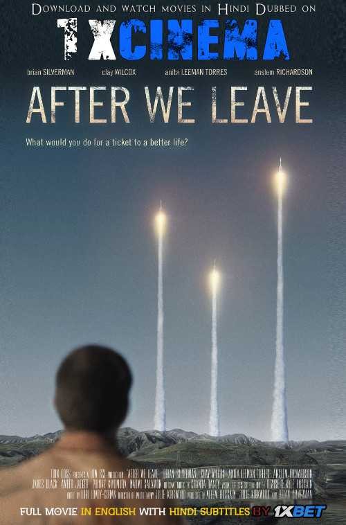 After We Leave (2019) Web-DL 720p [In English] Full Movie With Hindi Subtitles