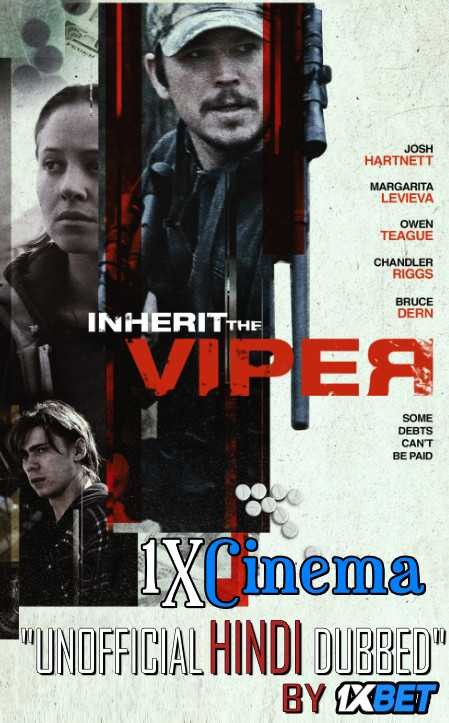 Inherit the Viper (2019) Hindi Dubbed (Dual Audio) 1080p 720p 480p BluRay-Rip English HEVC Watch Inherit the Viper 2019 Full Movie Online On movieheist.com