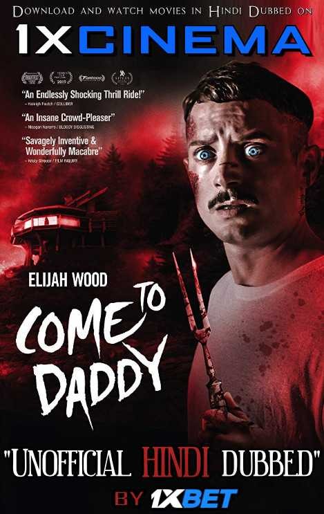 Come to Daddy (2019) Hindi Dubbed (Dual Audio) 1080p 720p 480p BluRay-Rip English HEVC Watch Come to Daddy 2019 Full Movie Online On movieheist.com