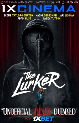 The Lurker (2019) Hindi Dubbed (Dual Audio) 1080p 720p 480p BluRay-Rip English HEVC Watch The Lurker 2019 Full Movie Online On movieheist.com