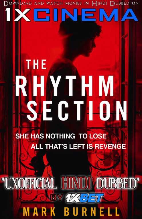 The Rhythm Section (2020) Full Movie 720p HDRip [ Hindi Dubbed (Unofficial VO by 1XBET) ]