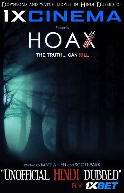 Hoax (2019) Hindi Dubbed (Dual Audio) 1080p 720p 480p BluRay-Rip English HEVC Watch Hoax 2019 Full Movie Online On movieheist.com
