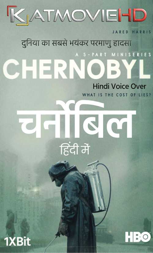 Chernobyl (Hindi Dubbed) 2019 S01 All Episodes [1-5] HD 480p 720p 1080p [Voice Over] 1XBET on Katmoviehd.nl