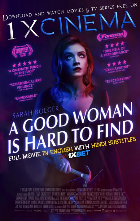 A Good Woman Is Hard to Find (2019) Web-DL 720p HD Full Movie [In English] With Hindi Subtitles | 1XBET