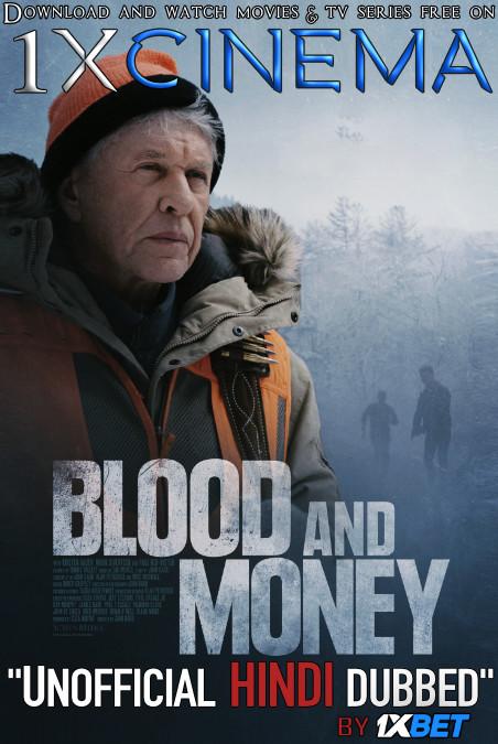 Blood and Money (2020) Web-DL 720p Dual Audio [Hindi (Unofficial VO by 1XBET) + English (ORG)] [Full Movie]