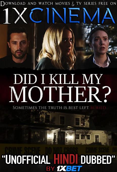 Did I Kill My Mother (2018) WebRip 720p Dual Audio [Hindi (Unofficial Dubbed) + English (ORG)] [Full Movie]