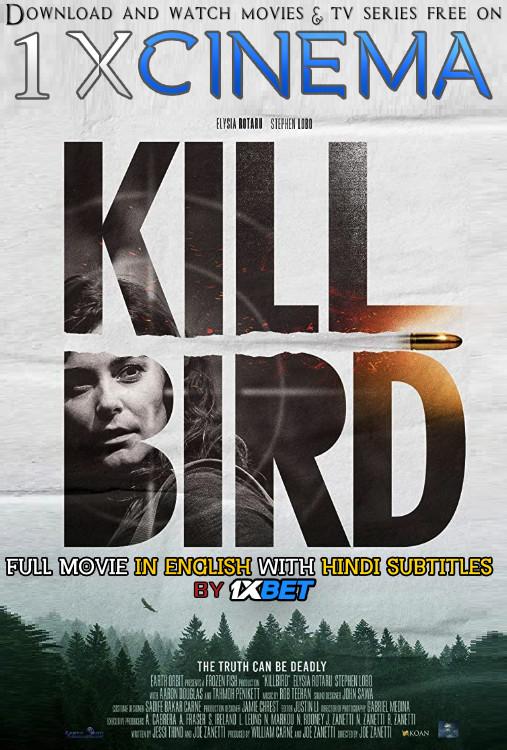 Killbird (2019) Web-DL 720p HD Full Movie [In English] With Hindi Subtitles | 1XBET