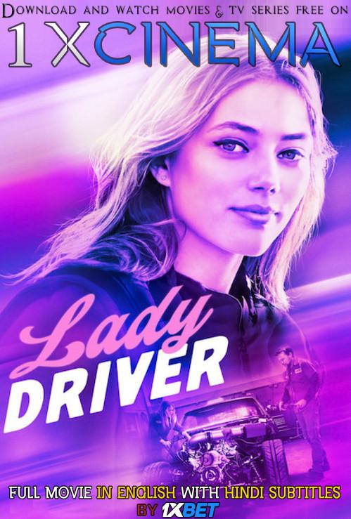 Lady Driver (2020) Web-DL 720p HD Full Movie [In English] With Hindi Subtitles | 1XBET