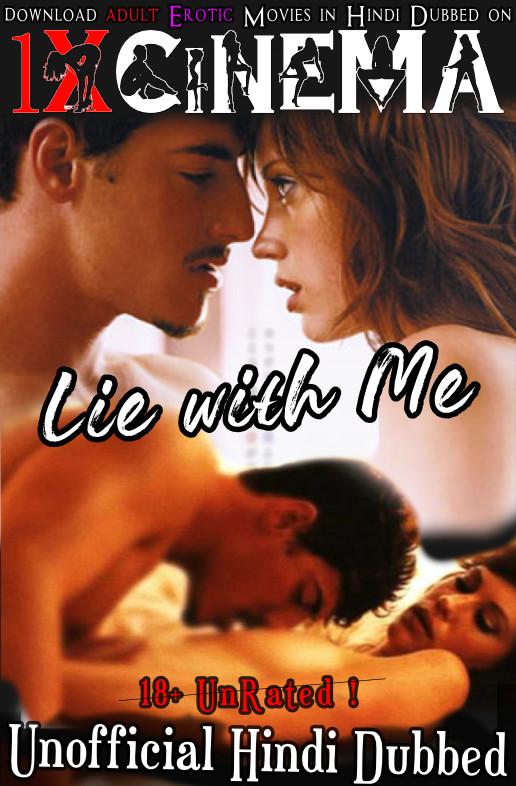 [18+] Lie with Me (2005) Hindi Dubbed (Unofficial) & English [Dual Audio] Web-DL 720p & 480p [Erotic Movie]