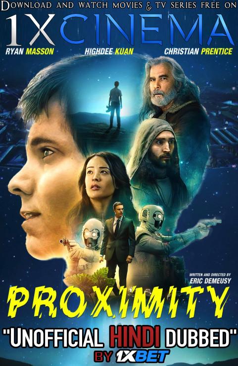Proximity (2020) WebRip 720p Dual Audio [Hindi (Unofficial Dubbed) + English (ORG)] [Full Movie]
