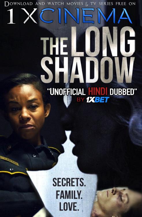 The Long Shadow (2020) WEBRip 720p Dual Audio [Hindi (Unofficial VO by 1XBET) + English (ORG)] [Full Movie]