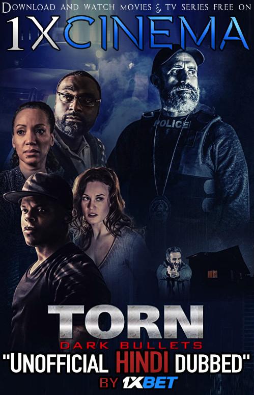 Torn: Dark Bullets (2020) WEBRip 720p Dual Audio [Hindi (Unofficial Dubbed) + English (ORG)]   [Full Movie]