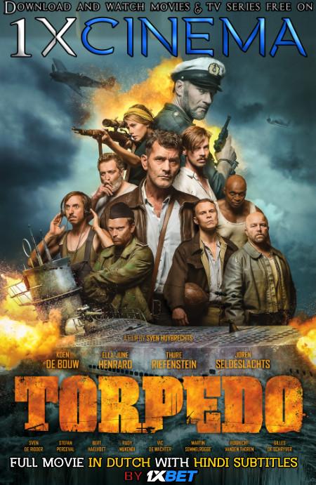 Torpedo (2019) Web-DL 720p HD Full Movie [In Dutch] With Hindi Subtitles | 1XBET