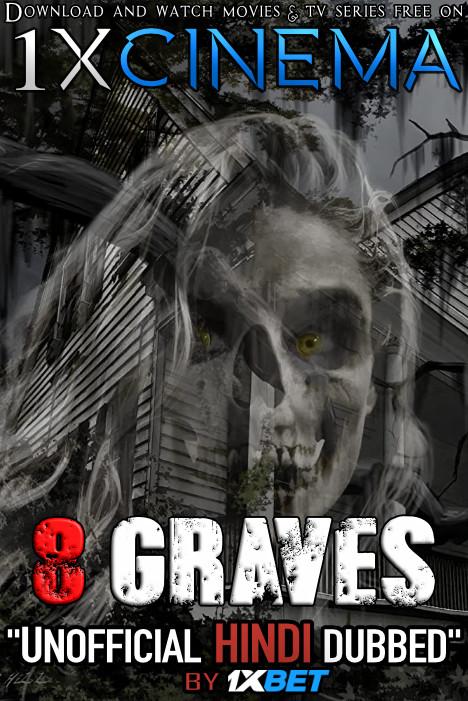 8 Graves (2020) WebRip 720p Dual Audio [Hindi (Unofficial Dubbed) + English (ORG)] [Full Movie]