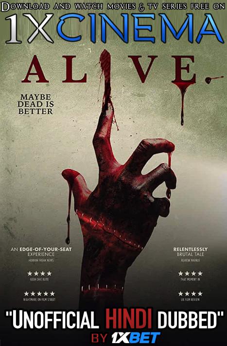 Download Alive (2020) Dual Audio [Hindi (Unofficial Dubbed) + Russian (ORG)]  Web-DL 720p HD 1XBET, [Thriller Film] Watch Alive (2020) Full Movie Online Free on 1XCinema.com .