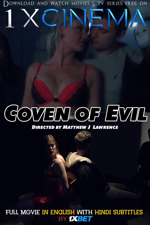 Download Coven of Evil Full Movie (in Eng) With Hindi Subtitles Web-DL 720p HD x264  [Horror Film]  , Watch Coven of Evil (2018) Online free on 1XCinema .
