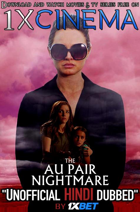 The Au Pair Nightmare (2020) WebRip 720p Dual Audio [Hindi (Unofficial Dubbed) + English (ORG)] [Full Movie]