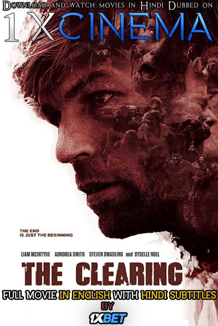 Download The Clearing (2020) 720p HD [In English] Full Movie With Hindi Subtitles FREE on 1XCinema.com & KatMovieHD.nl