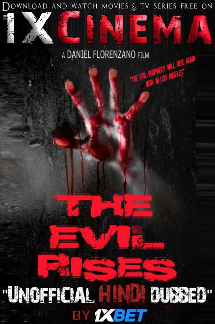 The Evil Rises (2018) HDRip 720p Dual Audio [Hindi (Unofficial Dubbed) + English (ORG)] [Full Movie]