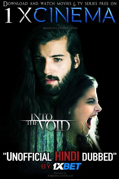 Into the Void (2019) WebRip 720p Dual Audio [Hindi Dubbed (Unofficial VO) + English (ORG)] [Full Movie]