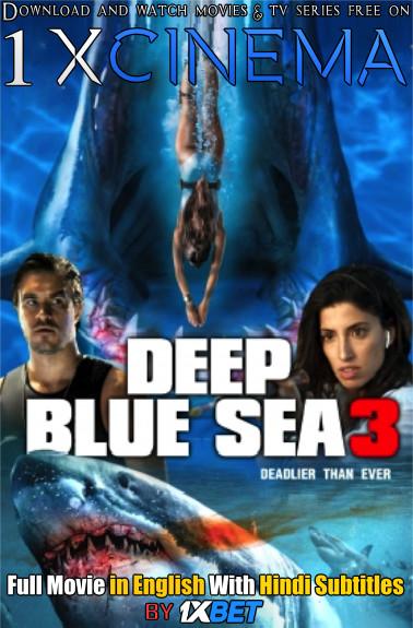 Download Deep Blue Sea 3 Full Movie in English With Hindi Subtitles HDRip 720p HD x264  [Action Film]  , Watch Deep Blue Sea 3 (2020) Online free on 1XCinema .