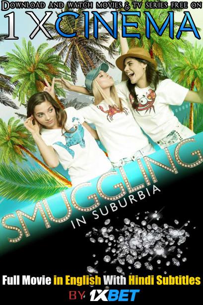 Smuggling in Suburbia (2019) Web-DL 720p HD Full Movie [In English] With Hindi Subtitles
