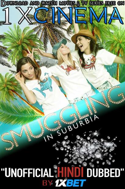 Smuggling in Suburbia (2019) WebRip 720p Dual Audio [Hindi Dubbed (Unofficial VO) + English (ORG)] [Full Movie]
